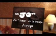 Film “JO, au « choeur » de la troupe Arraya” Bande annonce Cinéma Le Saleys Salies de Béarn
